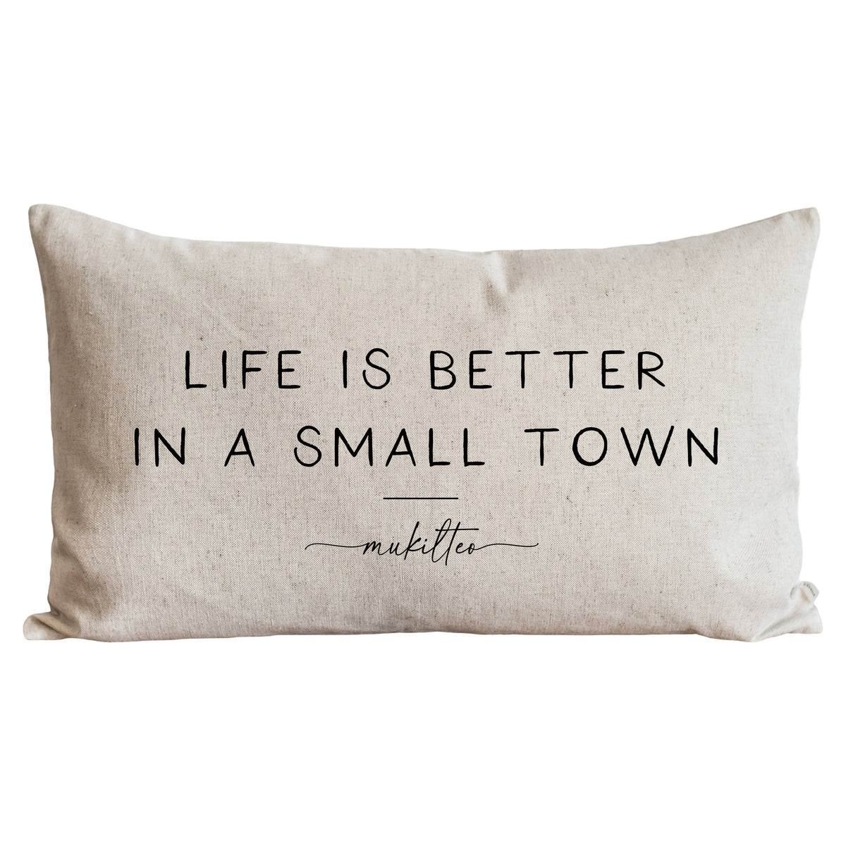 Better In A Small Town Custom Pillow