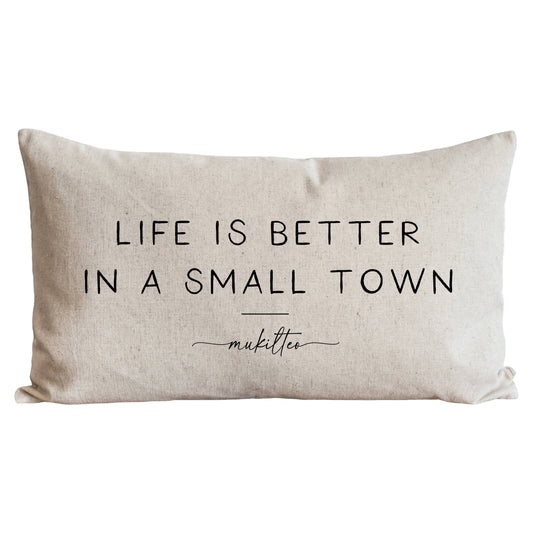 Better In A Small Town Custom Pillow